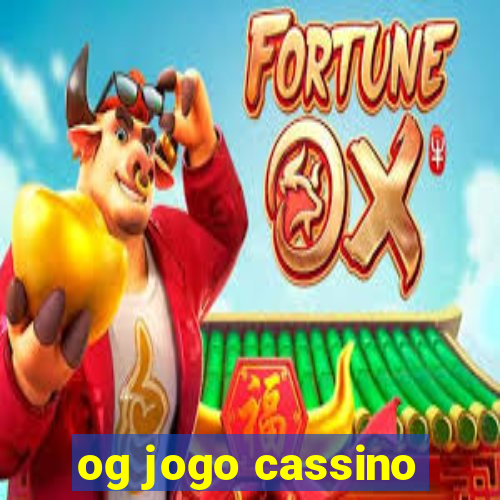 og jogo cassino